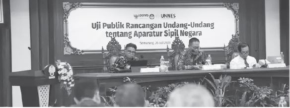 Uji publik revisi Undang-undang No. 50/2014 tentang Aparatur Sipil Negara perdana dilaksanakan di Universitas Negeri Semarang (UNNES), Semarang, Rabu (26/7/2023). (ISTIMEWA)