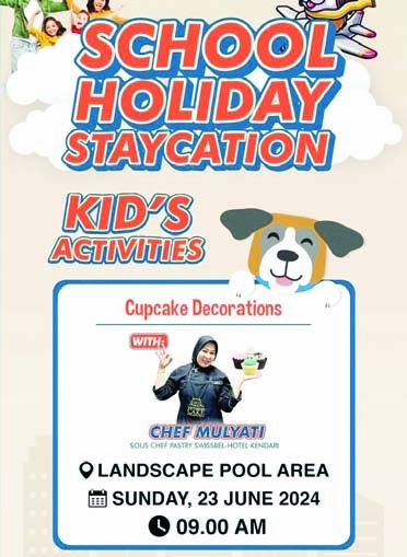 Pamflet School Holiday Staycation Swiss-Belhotel Kendari.(Swiss-Belhotel Kendari)