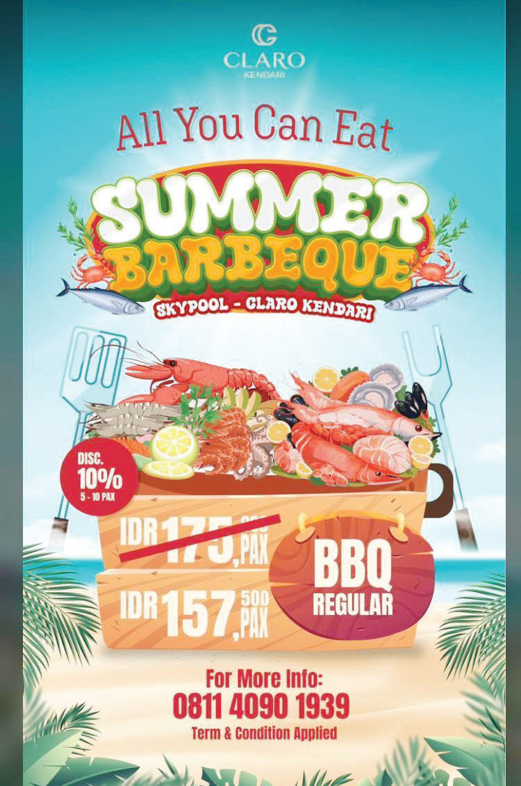 Paket Promosi “All You Can Eat Summer Barbeque” hanya di Claro Kendari.