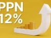 PPN 12 Persen hanya untuk Barang Mewah